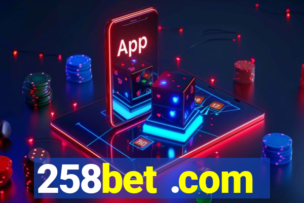 258bet .com